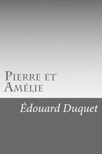 bokomslag Pierre et Amélie