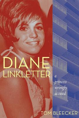 bokomslag Diane Linkletter: A Princess Wrongly Accused