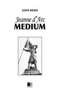 bokomslag Jeanne d'Arc Médium