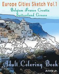 Europe Cities Sketch: Adult Coloring Book 1