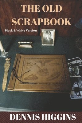 Dennis Higgins - Old Scrapbook, Häftad