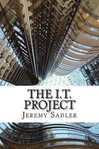 bokomslag The I.T. Project