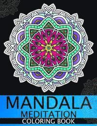 Peace Publishing - Mandala Meditation Coloring book: This adult Coloring book turn you to Mindfulness, Häftad