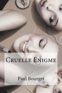 Cruelle Enigme 1