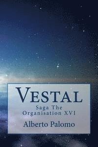 bokomslag Vestal: saga the organisation xvi