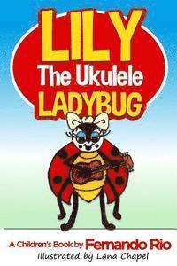 bokomslag Lily The Ukulele Ladybug