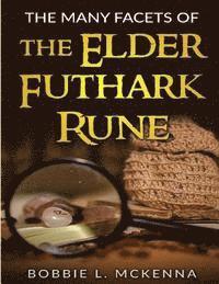bokomslag Runes: The Many Facets of the Elder Futhark Rune