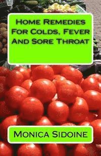 bokomslag Home Remedies For Colds, Fever And Sore Throat