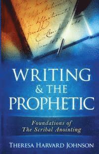Theresa Harvard Johnson - Writing & The Prophetic, Häftad