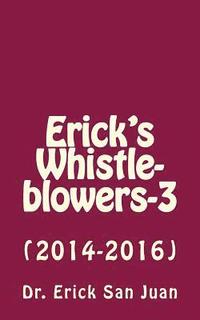 bokomslag Erick's Whistleblowers-3: (2014-2016)
