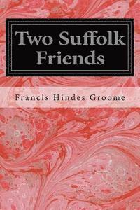 Two Suffolk Friends 1