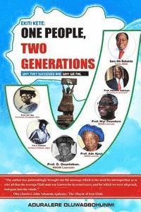 bokomslag Ekiti Kete: One People, Two Generations: Why They Succeeded And Why We Fail