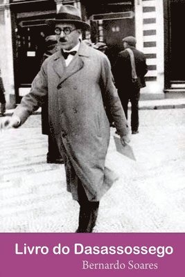 Bernardo Soares - Livro do Dasassossego, Häftad