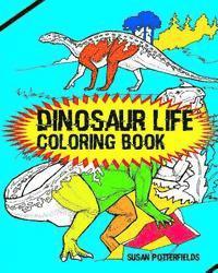 bokomslag Dinosaur Life Coloring Book