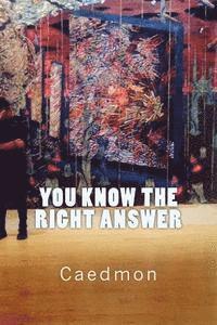 Caedmon - You Know The Right Answer, Häftad