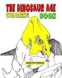Susan Potterfields - The Dinosaur Age Coloring Book, Häftad