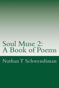 bokomslag Soul Muse 2: A Book of Poems