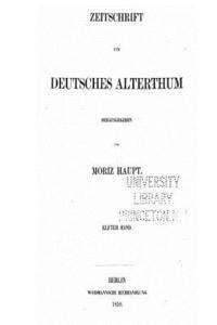Moriz Haupt - Zeitschrift fur Deutsches Altertum, Häftad