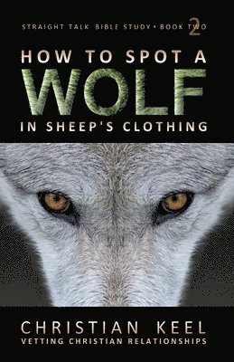 How to Spot a Wolf in Sheep's Clothing 1