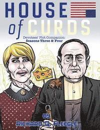 bokomslag House of Curds: Seasons Three and Four: A Devotees' Plot Companion