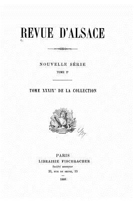 Revue d'Alsace - Tome XXXIX 1