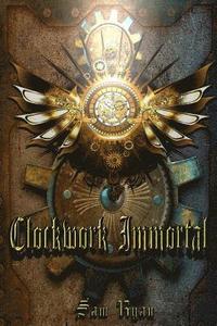 bokomslag Clockwork Immortal