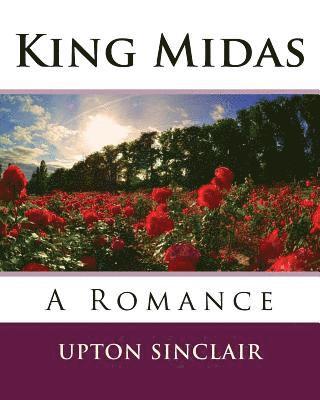 King Midas: A Romance 1