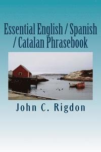 bokomslag Essential English / Spanish / Catalan Phrasebook