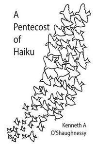 bokomslag A Pentecost of Haiku