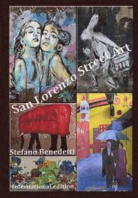 Stefano Benedetti - San Lorenzo Street Art, Häftad