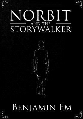 bokomslag Norbit and the Storywalker: What happens to a character after the story ends?