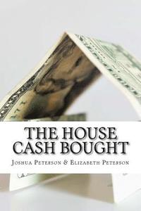 bokomslag The House Cash Bought