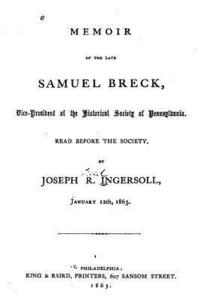 bokomslag Memoir of the Late Samuel Breck, Vice-President of the Historical Society of Pennsylvania