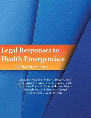 bokomslag Legal Responses to Health Emergencies: In Selected Countries