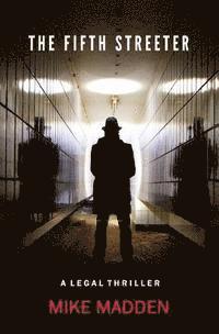Mike Madden - The Fifth Streeter, Häftad