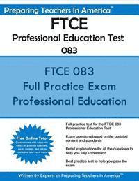 bokomslag FTCE Professional Education Test 083: Florida Teacher Certification Examinations