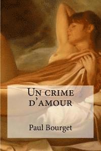 bokomslag Un crime d'amour