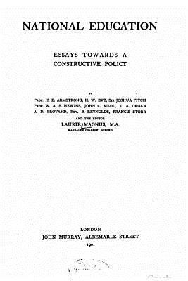 bokomslag National Education, Essays Towards a Construction Policy