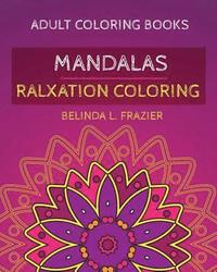 bokomslag Adult Coloring Book: Madalas Relaxation Coloring: Mandala Coloring Book, Stress Relieving Patterns, Coloring Books For Adults, Adult Colori