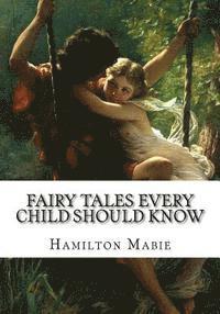 bokomslag Fairy tales every child should know