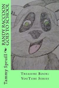 bokomslag Randy Raccoon goes to school: Treasure Book