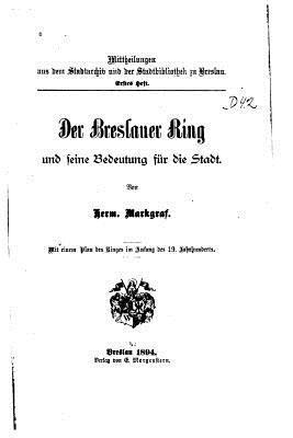 bokomslag Der Breslauer Ring und Seine Bedeutung fur Die Stadt