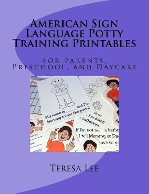 American Sign Language Potty Training Printables: For Parents, Preschool, and Daycare 1