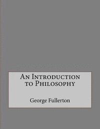 bokomslag An Introduction to Philosophy