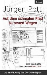 bokomslag Auf dem schmalen Pfad zu neuen Wegen