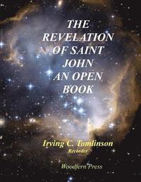 bokomslag The Revelation of Saint John An Open Book