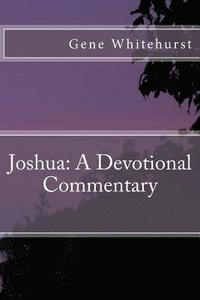 bokomslag Joshua: A Devotional Commentary