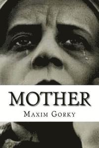 Maxim Gorky, Edibooks - Mother, Häftad