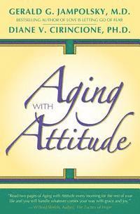 bokomslag Aging With Attitude