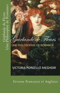 bokomslag Guirlande de Fleurs Une Philosophie de Romance